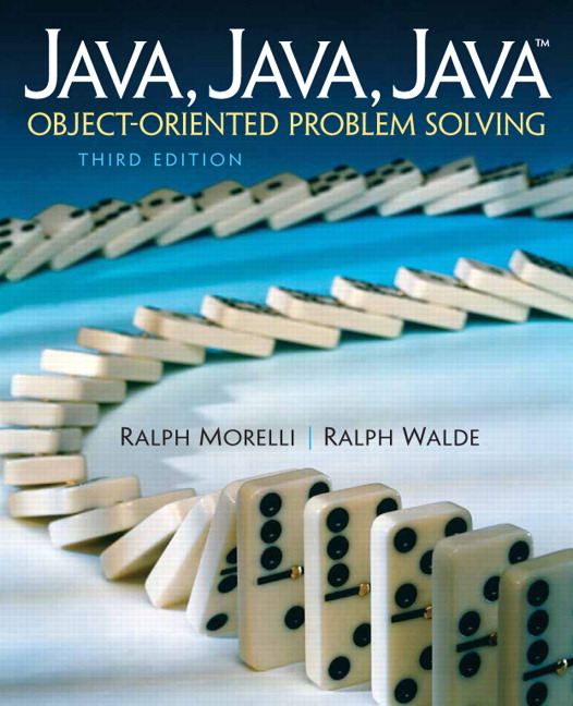 Java, Java, Java: Object-Oriented Problem Solving Java, Java, Java: Object-Oriented Problem Solving