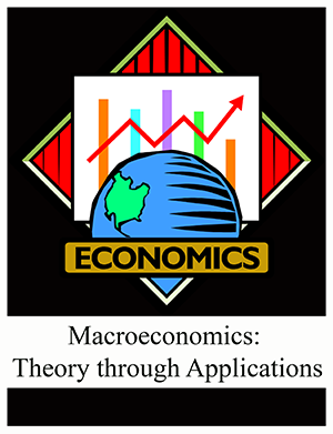 Macroeconomics: Theory through Applications