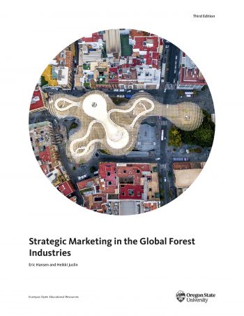 Strategic Marketing in the Global Forest Industries - Third Edition