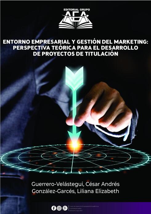 Business Environment and Marketing Management: Theoretical Perspective for the Development of Degree Projects