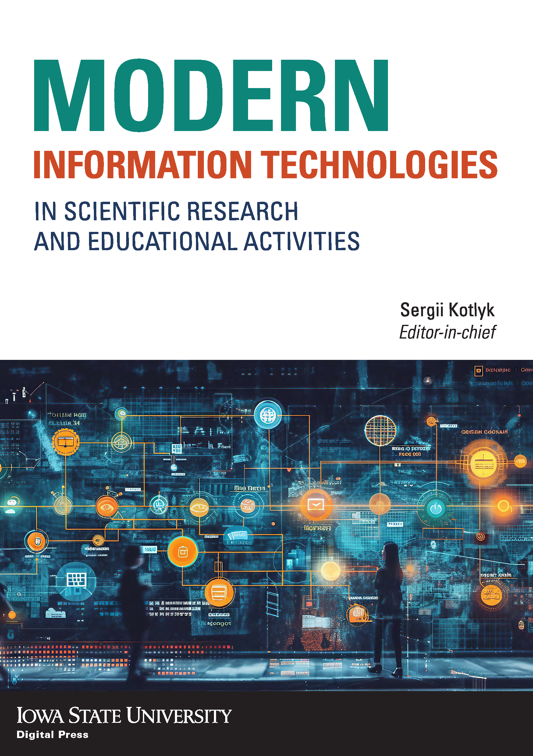 Modern Information Technologies in Scientific Research and Educational Activities