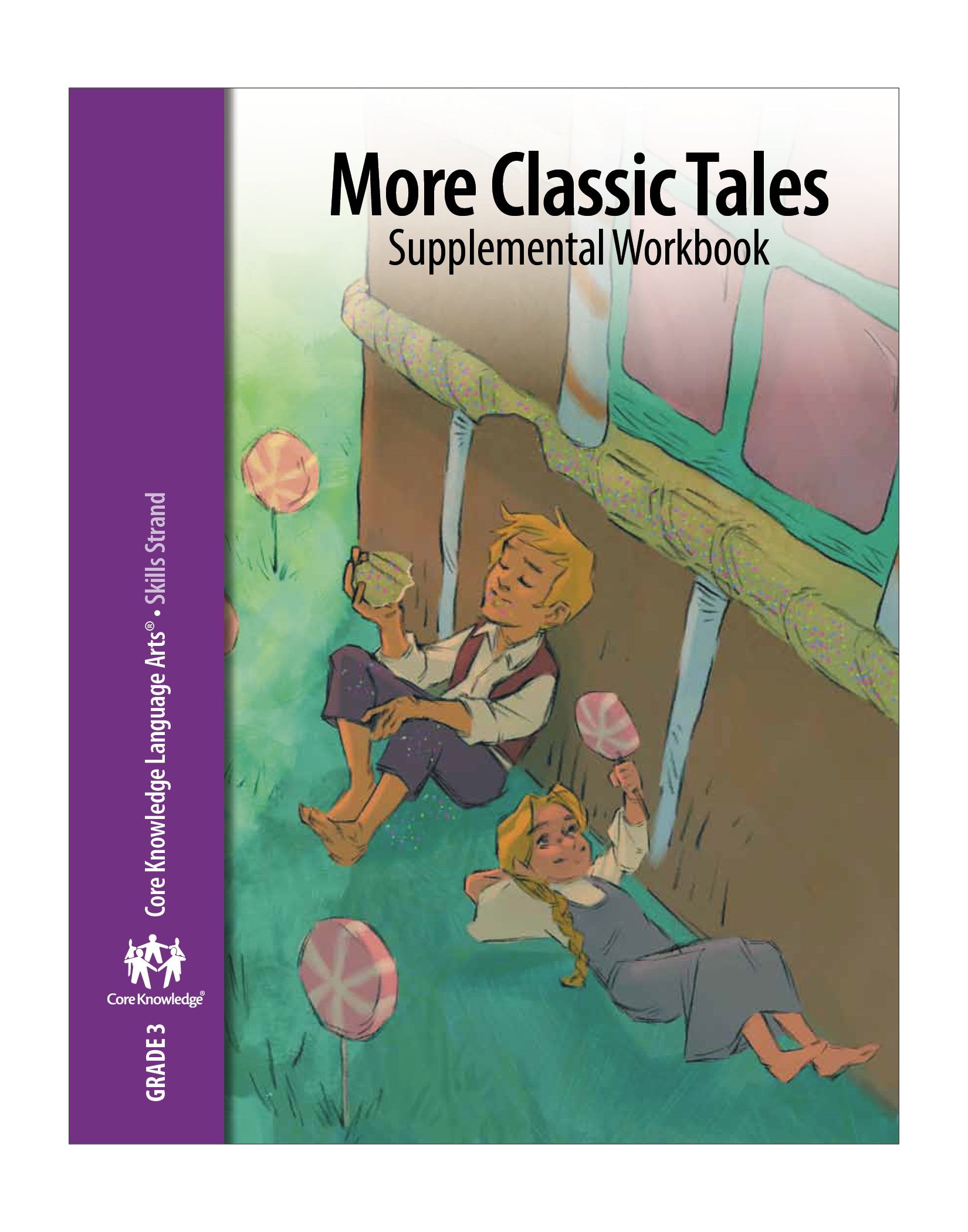 Grade 3 - CKLA Unit 1: Third Grade Skills—Classic Tales