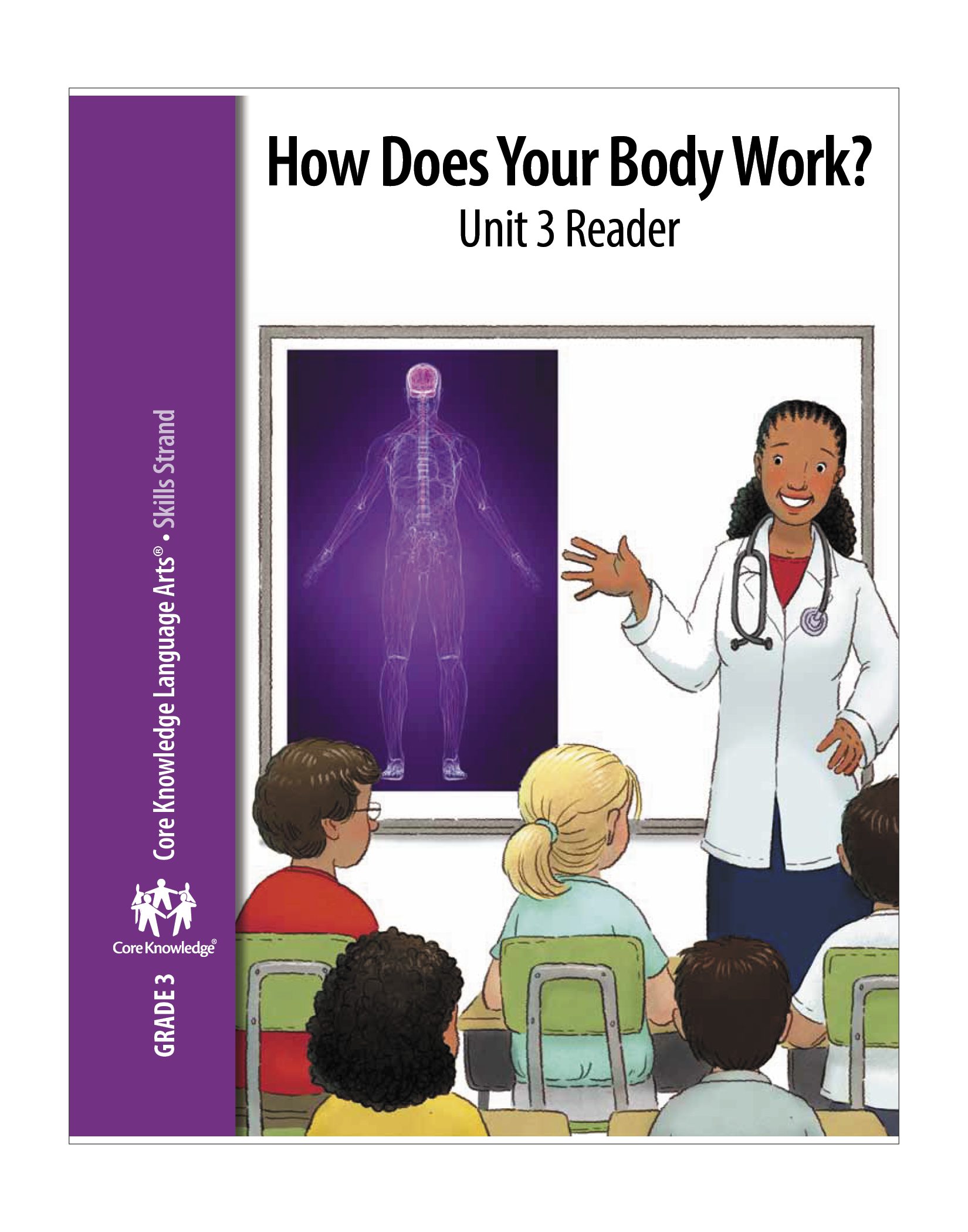 Grade 3 - CKLA Unit 3: Third Grade Skills—How Does Your Body Work?