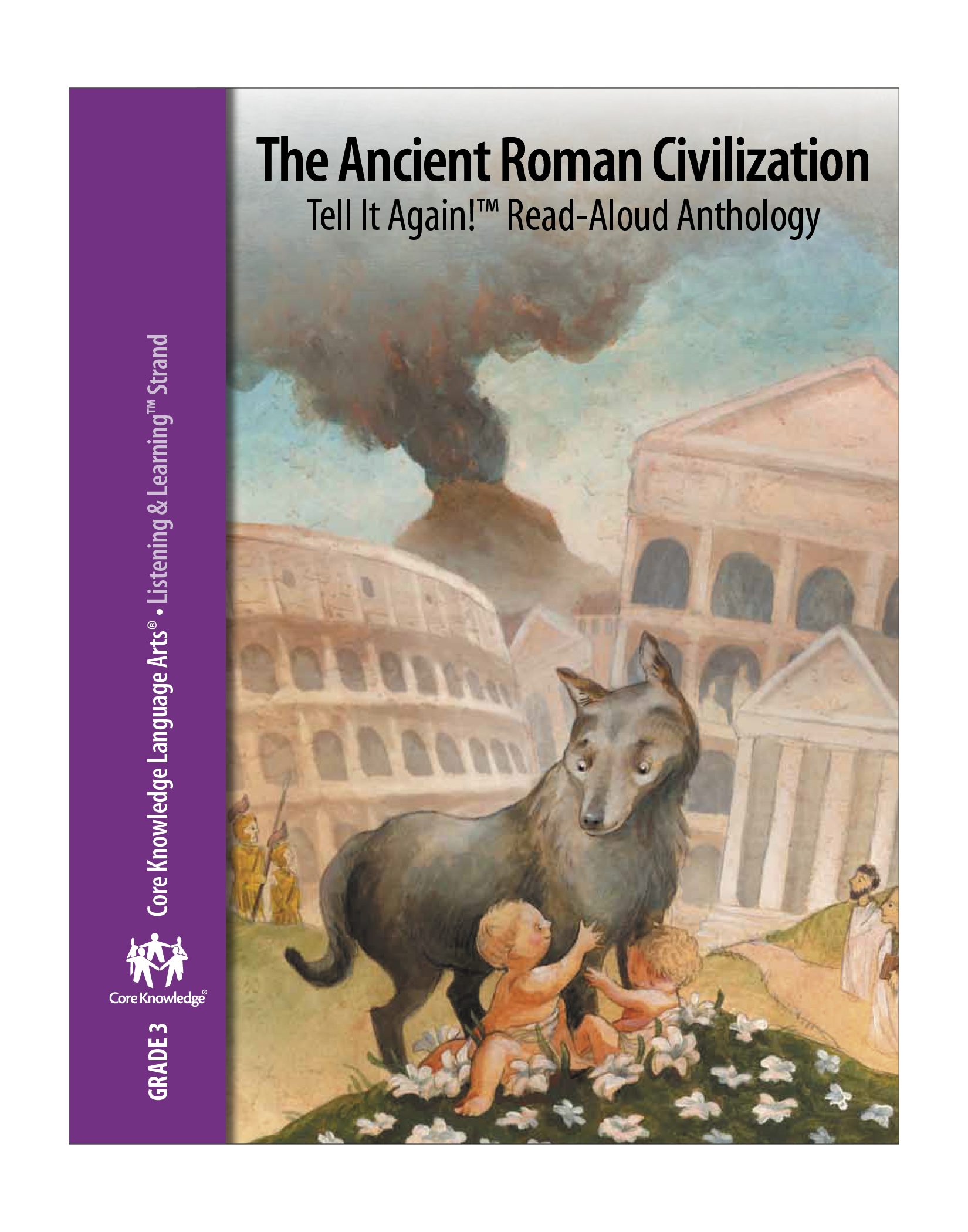 Grade 3 - CKLA Domain 4: The Ancient Roman Civilization