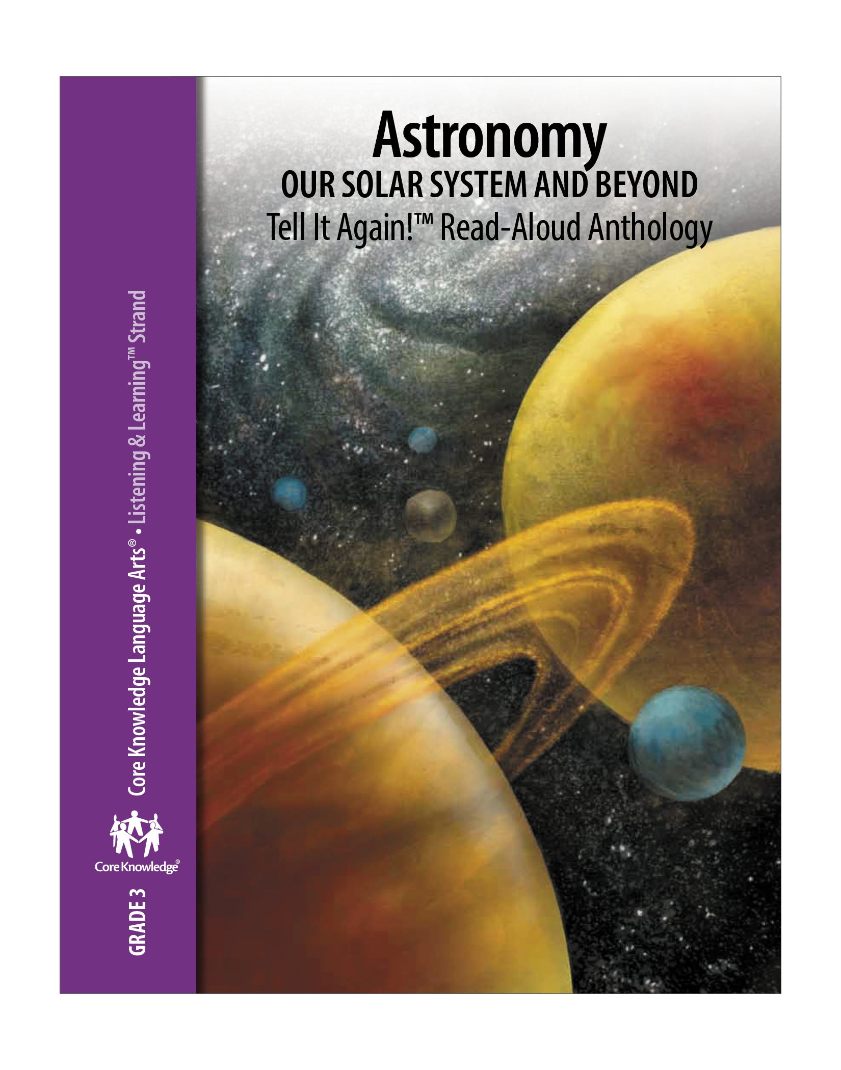 Grade 3 - CKLA Domain 7: Astronomy—Our Solar System and Beyond