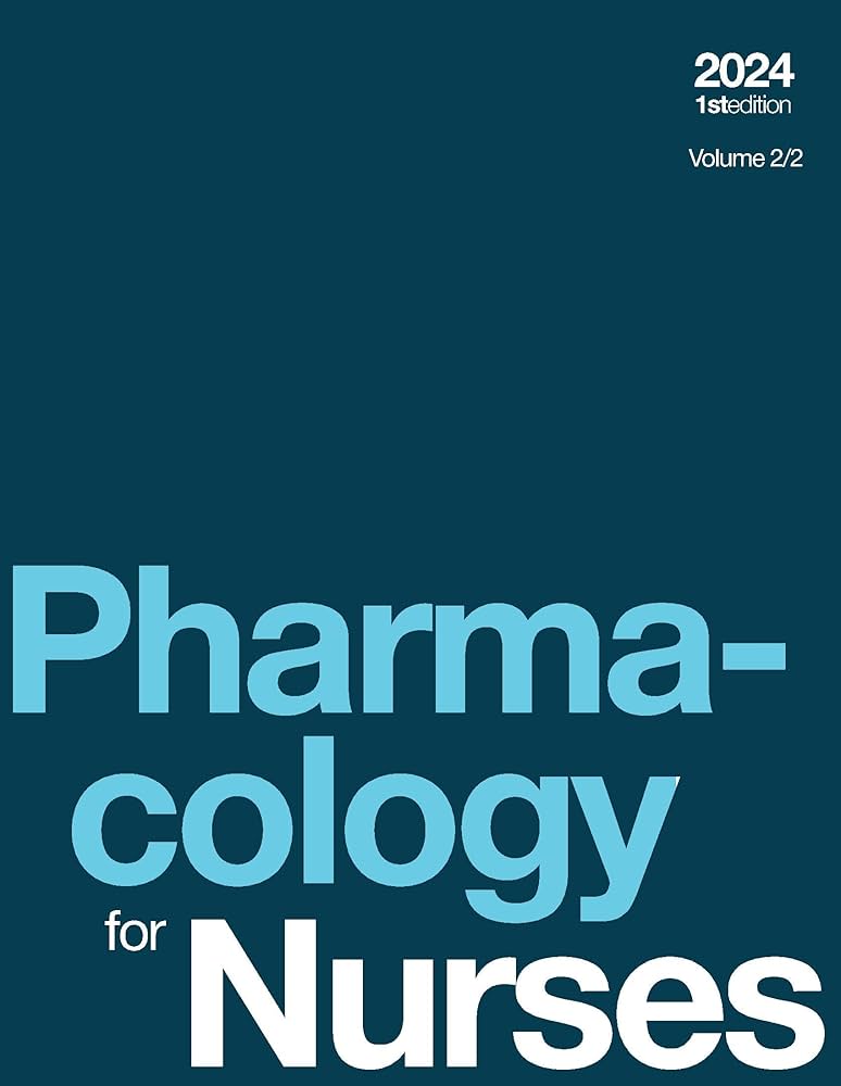 Pharmacology for Nurses