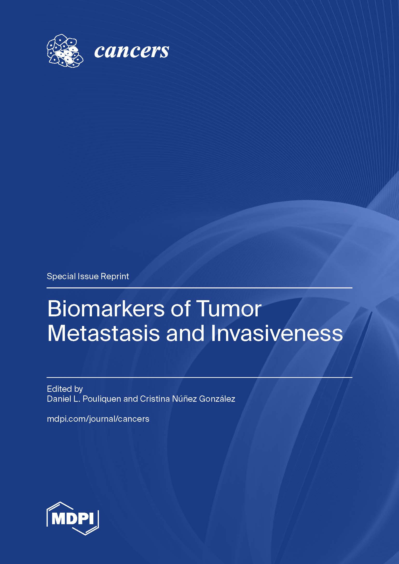 Biomarkers of Tumor Metastasis and Invasiveness