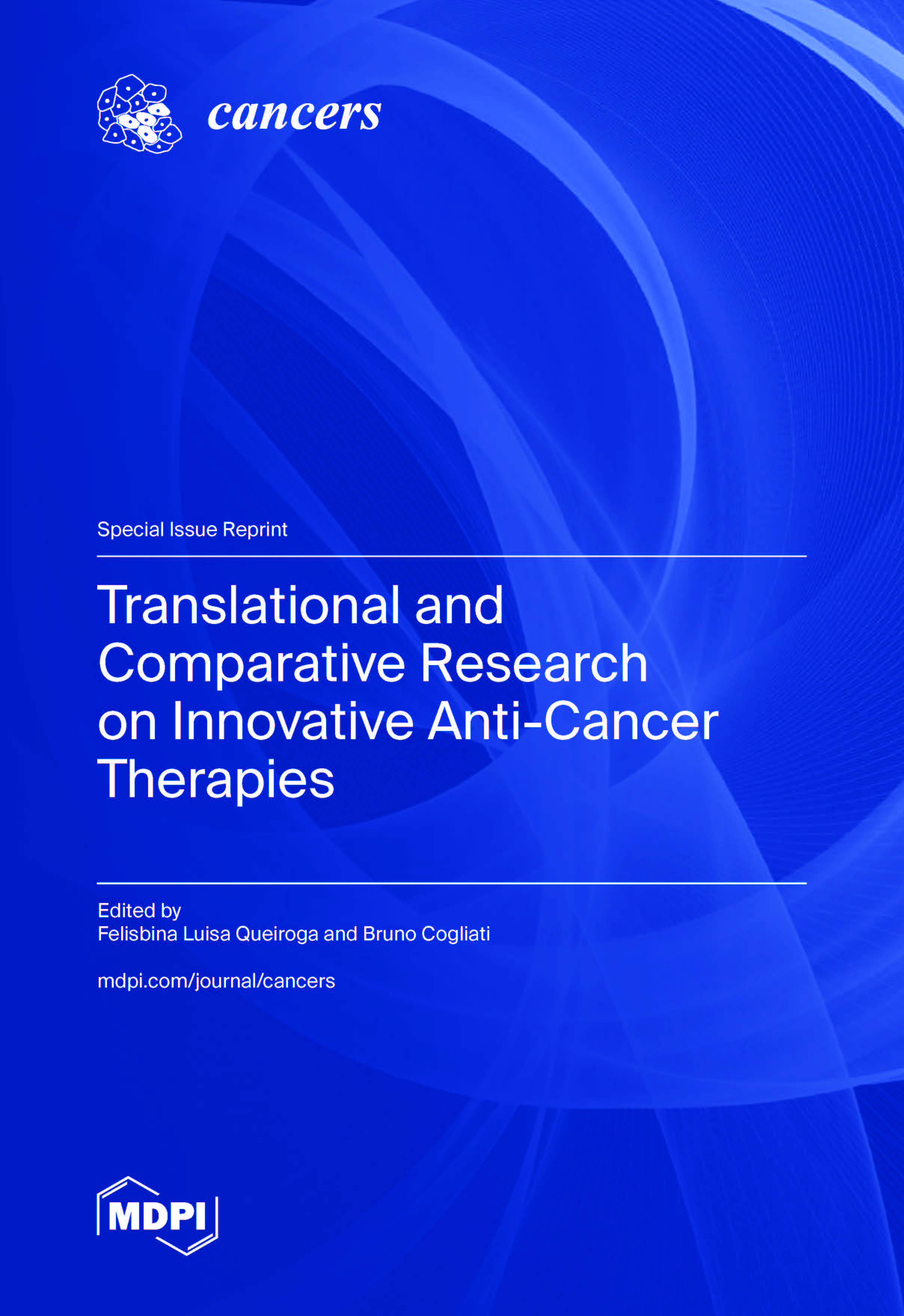 Translational and Comparative Research on Innovative Anti-Cancer Therapies 