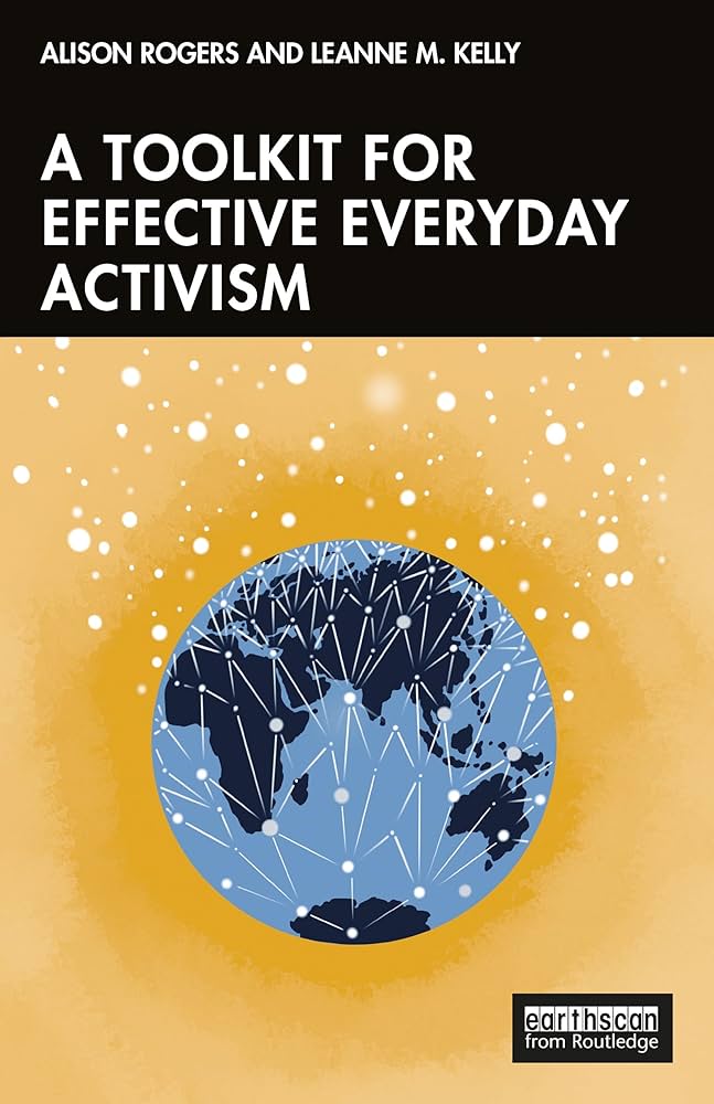A Toolkit for Effective Everyday Activism