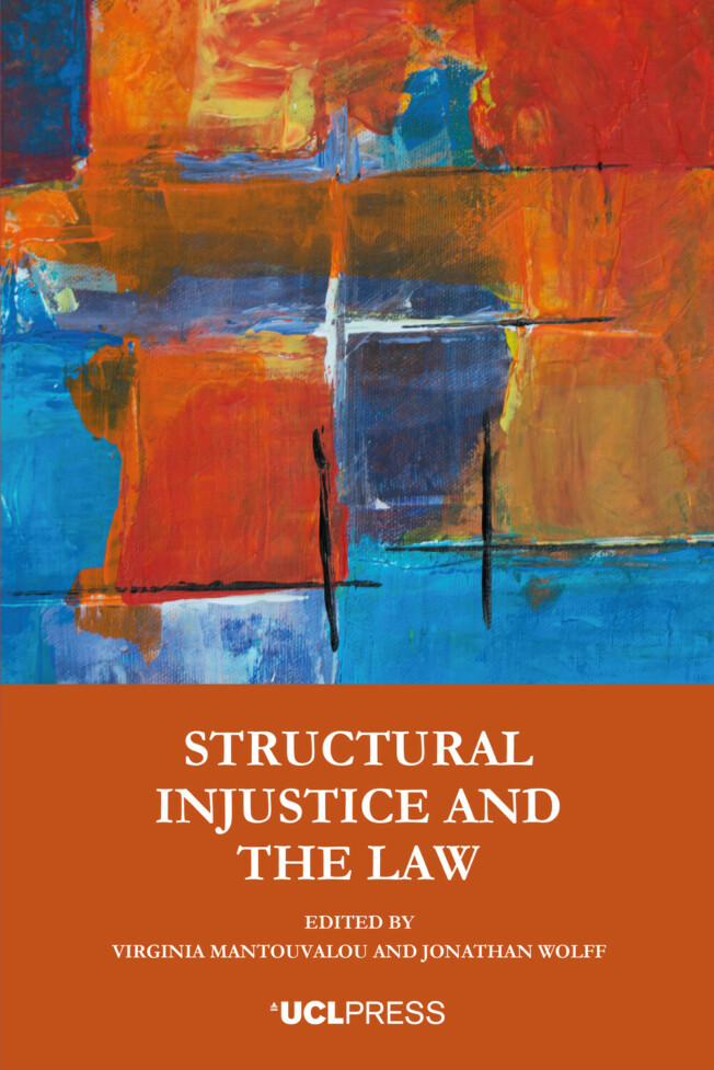 Structural Injustice and the Law Structural Injustice and the Law