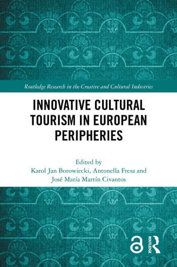 Innovative Cultural Tourism in European Peripheries