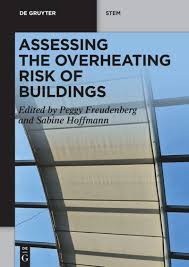 Assessing the Overheating Risk of Buildings Assessing the Overheating Risk of Buildings