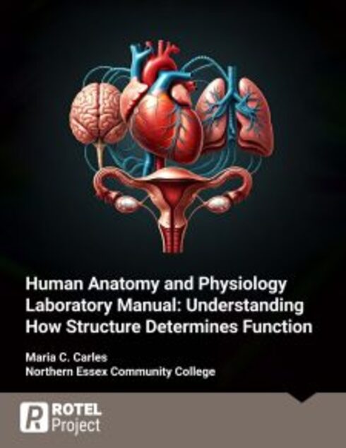 Human Anatomy and Physiology Laboratory Manual: Understanding How Structure Determines Function