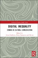 Digital Inequality: Studies in Cultural Communication