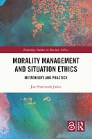  Morality Management and Situation Ethics: Metatheory and Practice