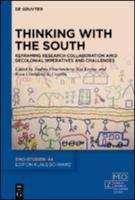 Thinking with the South: Reframing Research Collaboration amid Decolonial Imperatives and Challenges