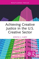Achieving Creative Justice in the U.S. Creative Sector Achieving Creative Justice in the U.S. Creative Sector