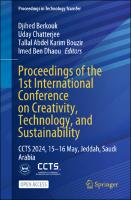 Proceedings of the 1st International Conference on Creativity, Technology, and Sustainability Proceedings of the 1st International Conference on Creativity, Technology, and Sustainability