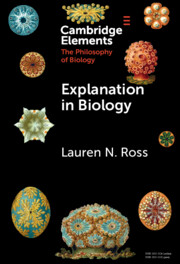 Explanation in Biology Explanation in Biology