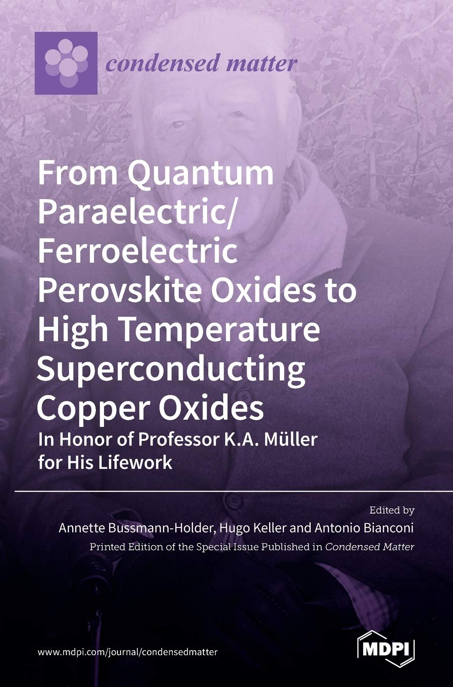 From Quantum Paraelectric/Ferroelectric Perovskite Oxides to High Temperature Superconducting Copper Oxides -- In Honor of Professor K.A. Müller for His Lifework From Quantum Paraelectric/Ferroelectric Perovskite Oxides to High Temperature Superconducting Copper Oxides -- In Honor of Professor K.A. Müller for His Lifework