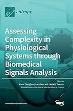 Assessing Complexity in Physiological Systems through Biomedical Signals Analysis