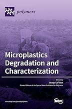 Microplastics Degradation and Characterization Microplastics Degradation and Characterization