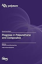 Progress in Polyurethane and Composites Progress in Polyurethane and Composites