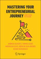 Mastering Your Entrepreneurial Journey From: Vision to Venture Mastering Your Entrepreneurial Journey From: Vision to Venture