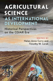 Agricultural Science as International Development: Historical Perspectives on the CGIAR Era
