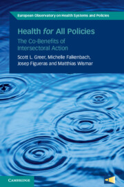 Health for All Policies: The Co Benefits of Intersectoral Action Health for All Policies: The Co Benefits of Intersectoral Action