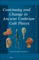 Continuity and Change in Ancient Umbrian Cult Places 