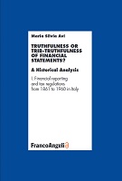  Truthfulness or trib-truthfulness of financial reporting? A Historical Analysis: I. Financial reporting and tax regulations from 1861 to 1960 in Italy