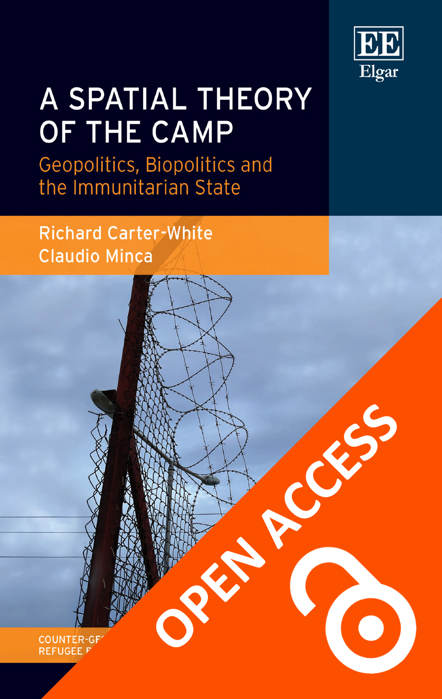  A Spatial Theory of the Camp: Geopolitics, Biopolitics and the Immunitarian State