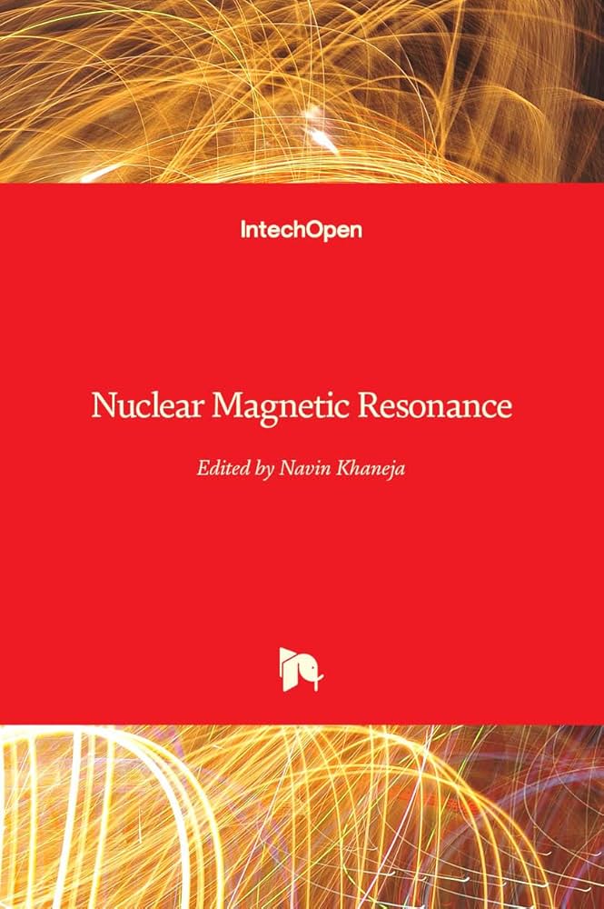 Nuclear Magnetic Resonance Nuclear Magnetic Resonance