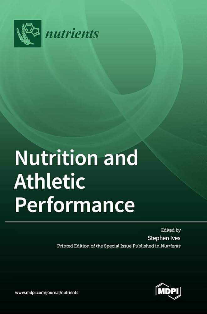 Nutrition and Athletic Performance Nutrition and Athletic Performance