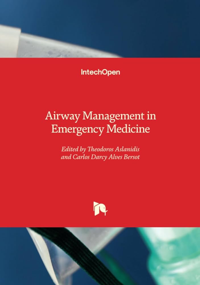 Airway Management in Emergency Medicine Airway Management in Emergency Medicine