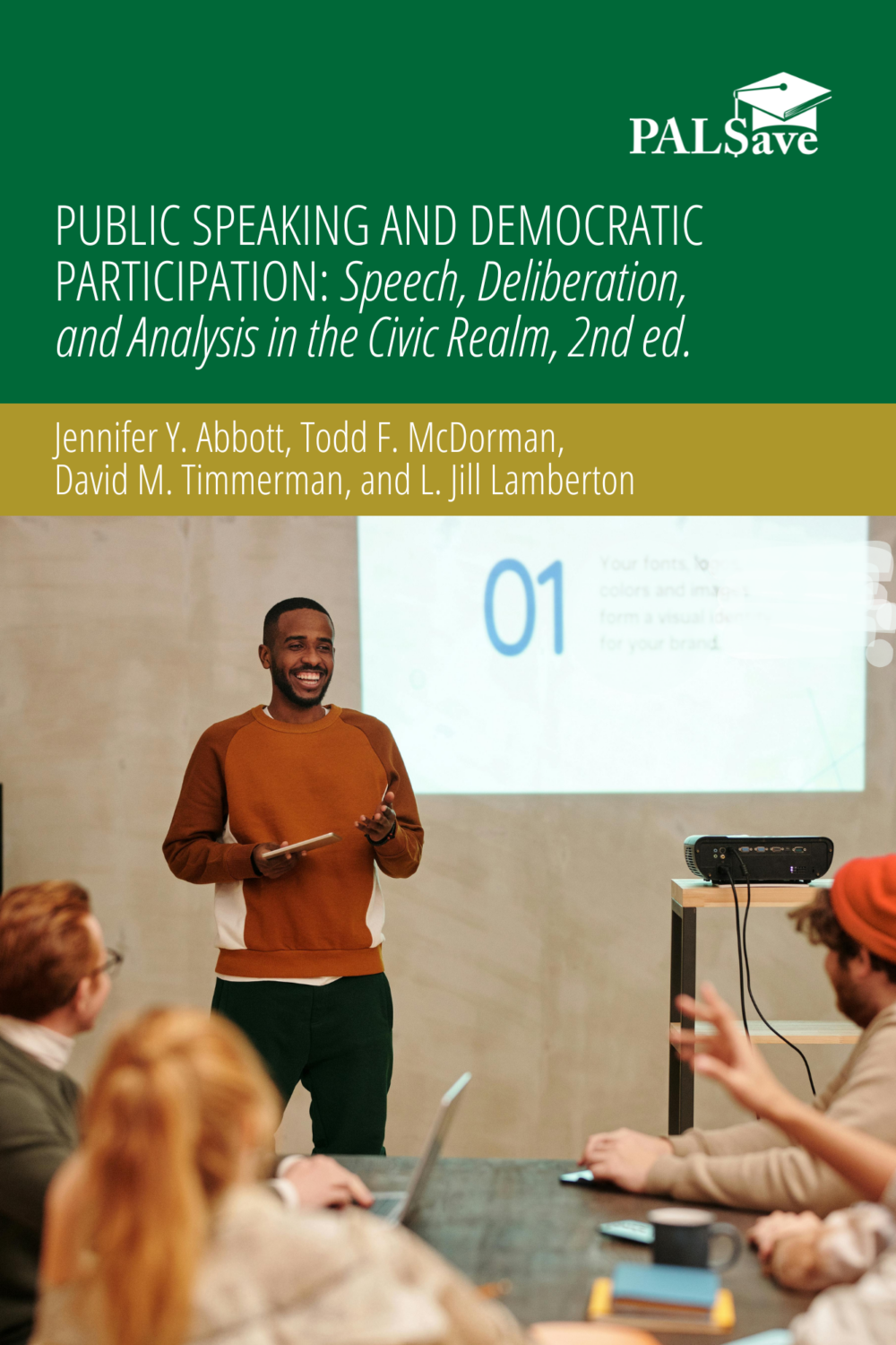 Public Speaking and Democratic Participation: Speech, Deliberation, and Analysis in the Civic Realm - 2nd ed. Public Speaking and Democratic Participation: Speech, Deliberation, and Analysis in the Civic Realm - 2nd ed.