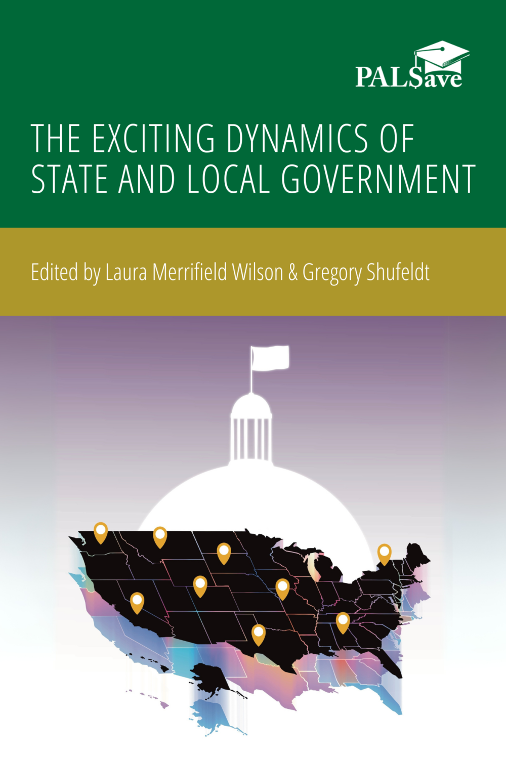 The Exciting Dynamics of State and Local Government The Exciting Dynamics of State and Local Government