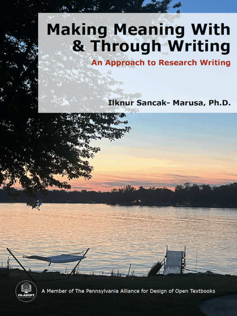 Making Meaning With & Through Writing: An Approach to Research Writing Making Meaning With & Through Writing: An Approach to Research Writing