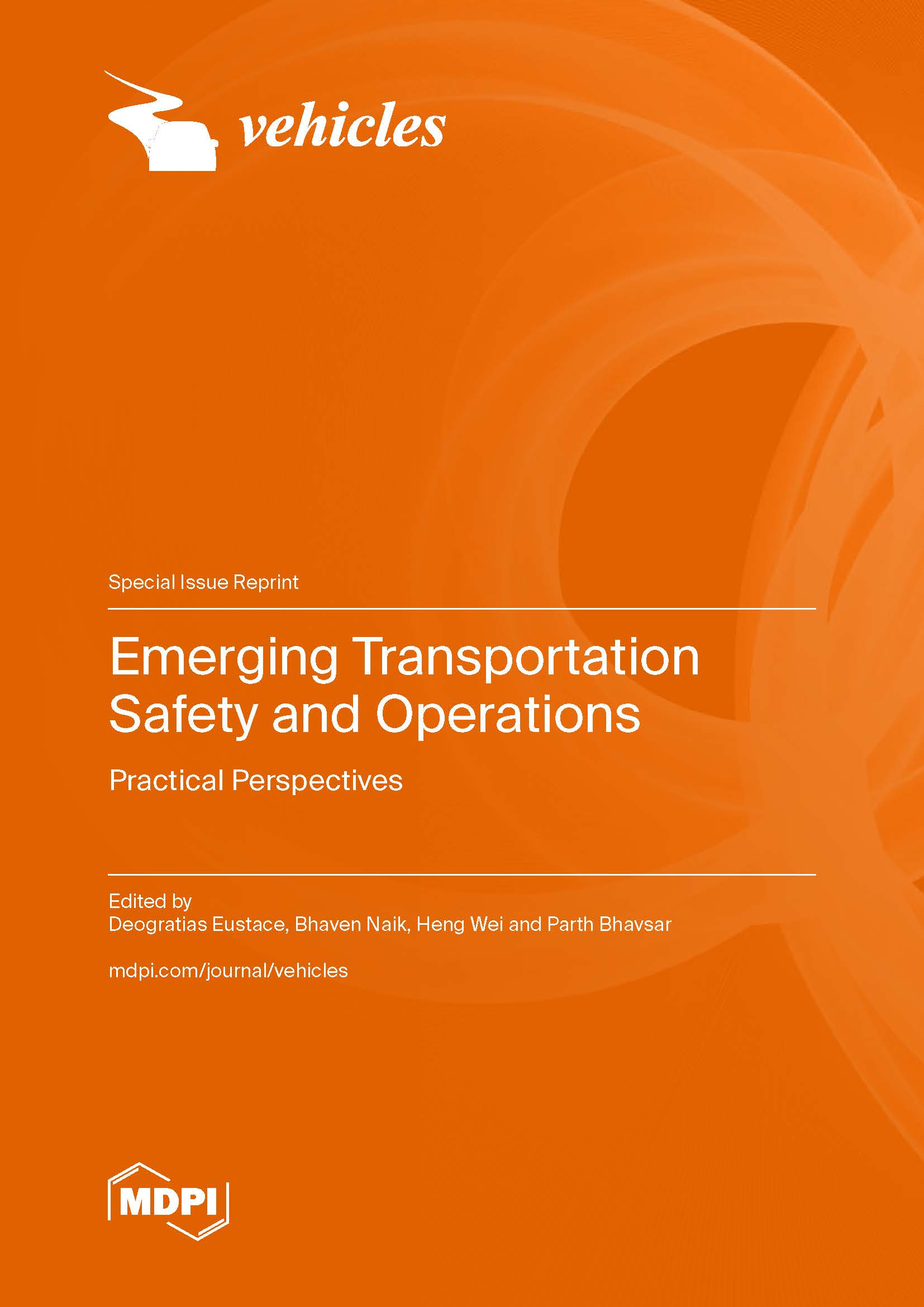 Emerging Transportation Safety and Operations: Practical Perspectives Emerging Transportation Safety and Operations: Practical Perspectives
