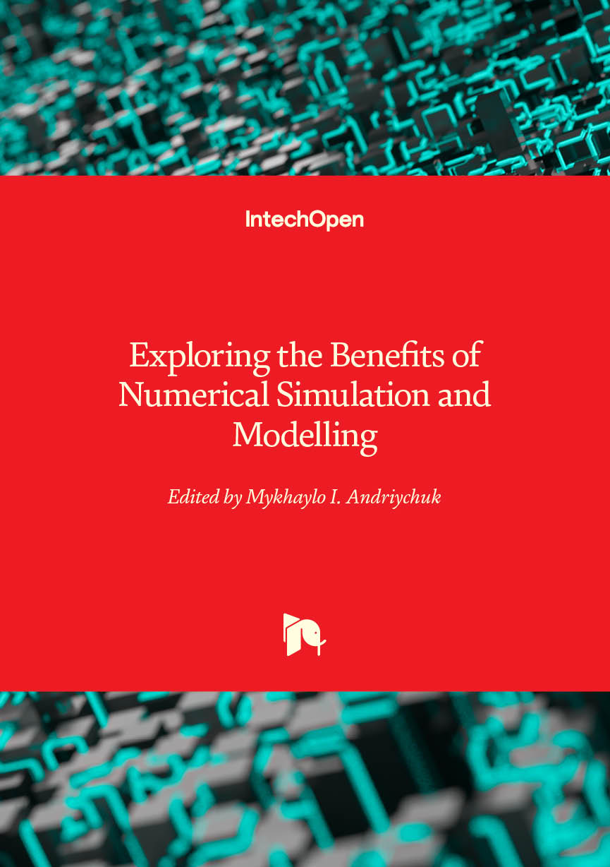 Exploring the Benefits of Numerical Simulation and Modelling Exploring the Benefits of Numerical Simulation and Modelling