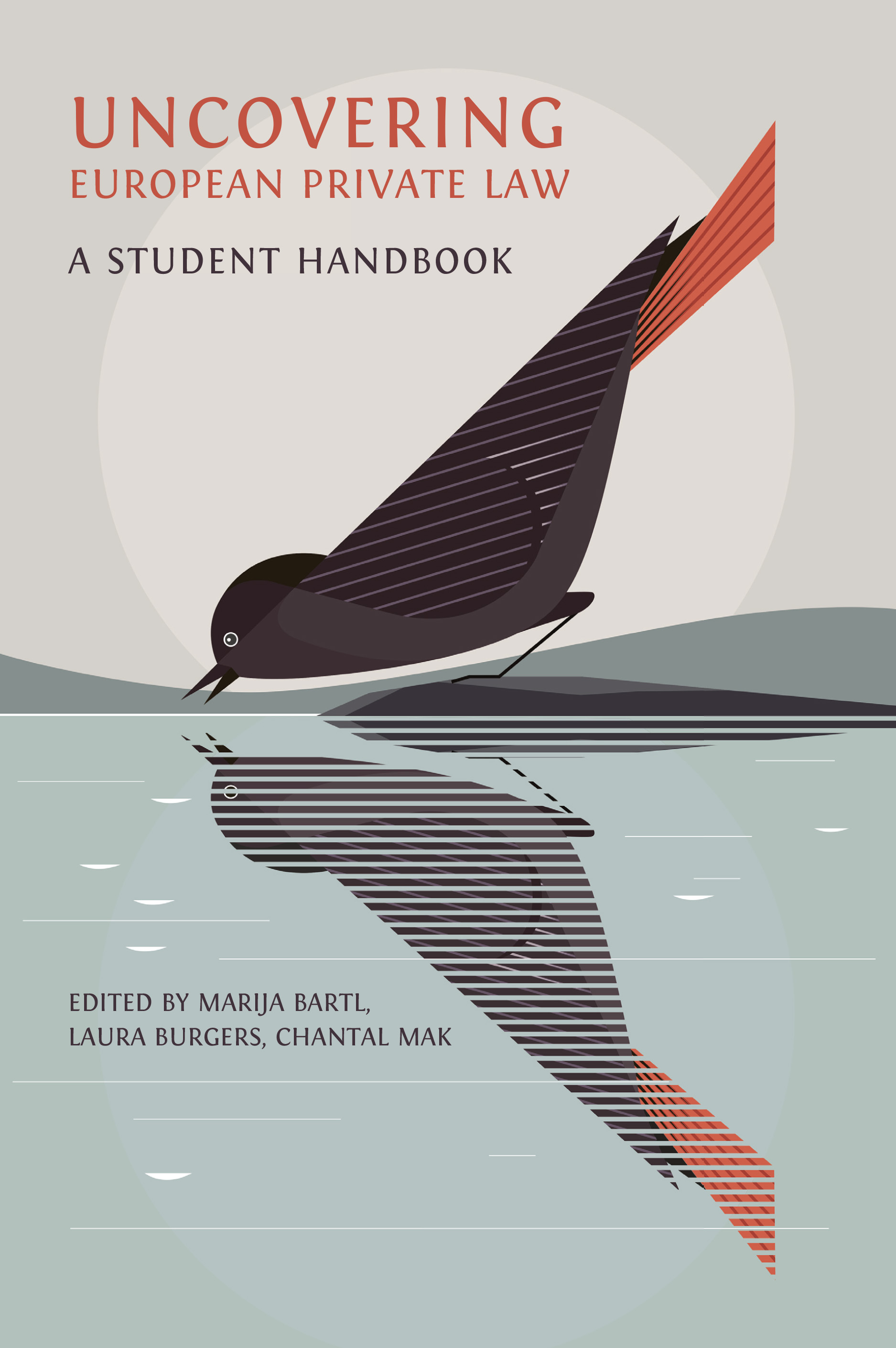 Uncovering European Private Law: A Student Handbook Uncovering European Private Law: A Student Handbook