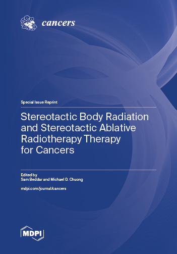 Stereotactic Body Radiation and Stereotactic Ablative Radiotherapy Therapy for Cancers 