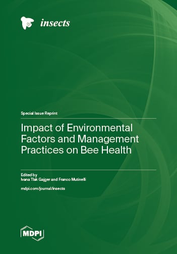 Impact of Environmental Factors and Management Practices on Bee Health   Impact of Environmental Factors and Management Practices on Bee Health
