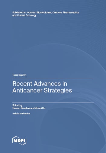 Recent Advances in Anticancer Strategies   Recent Advances in Anticancer Strategies
