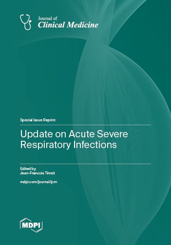 Update on Acute Severe Respiratory Infections   Update on Acute Severe Respiratory Infections