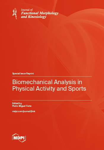Biomechanical Analysis in Physical Activity and Sports Biomechanical Analysis in Physical Activity and Sports