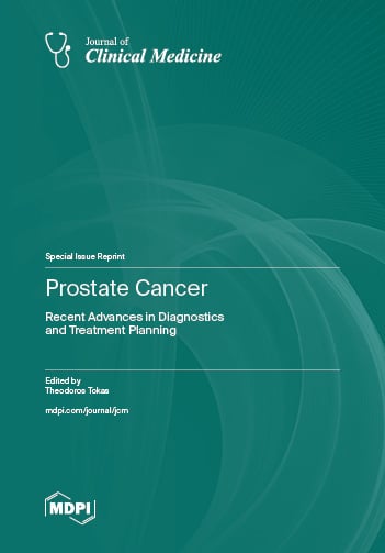 Prostate Cancer: Recent Advances in Diagnostics and Treatment Planning  Prostate Cancer: Recent Advances in Diagnostics and Treatment Planning