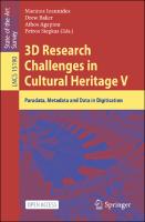 3D Research Challenges in Cultural Heritage V : Paradata, Metadata and Data in Digitisation 3D Research Challenges in Cultural Heritage V : Paradata, Metadata and Data in Digitisation