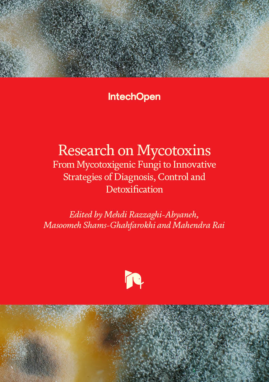 Research on Mycotoxins : From Mycotoxigenic Fungi to Innovative Strategies of Diagnosis, Control and Detoxification Research on Mycotoxins : From Mycotoxigenic Fungi to Innovative Strategies of Diagnosis, Control and Detoxification